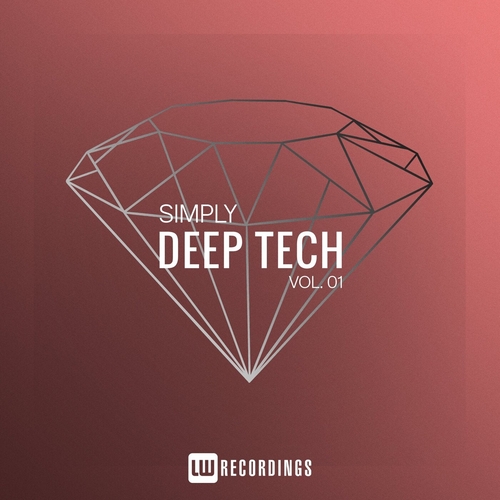 VA - Simply Deep Tech, Vol. 01 [LWSIMPLYDT01B]